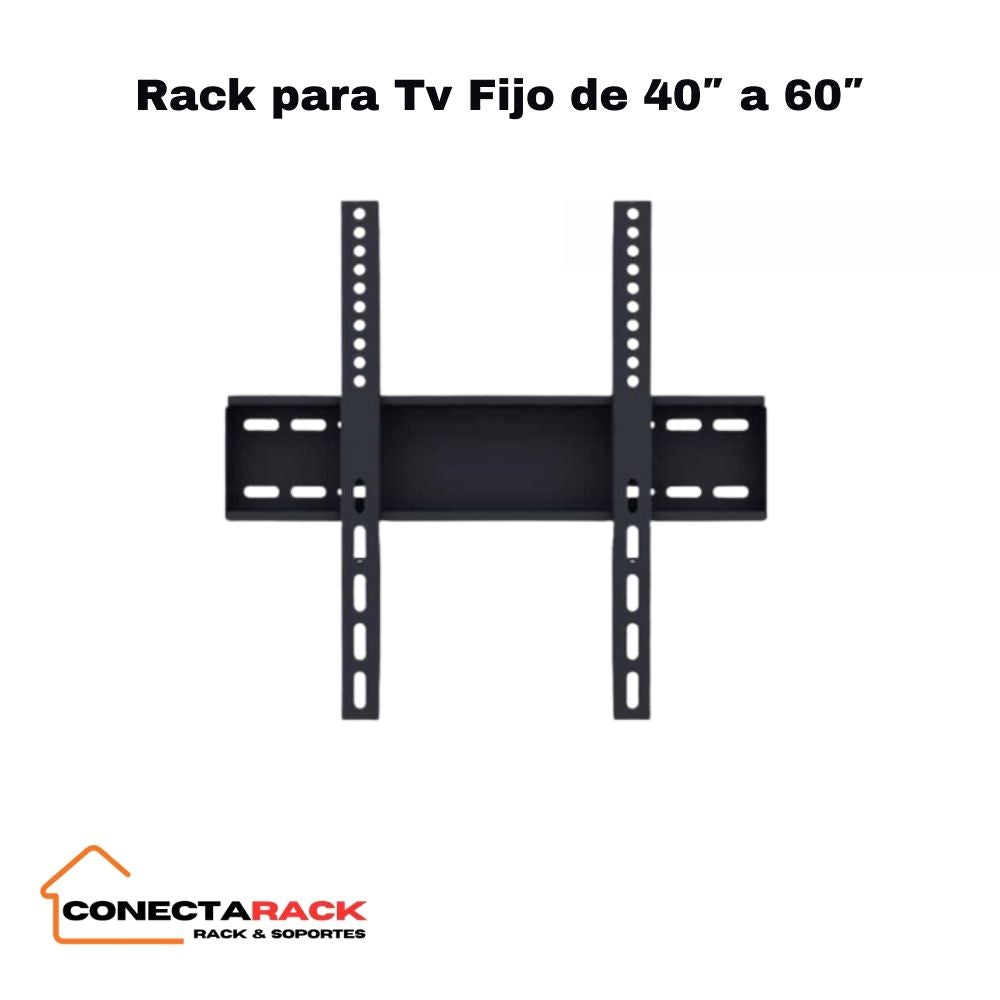 Rack para Tv Fijo de 40 a 60 pulgadas