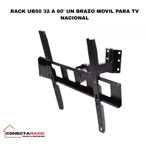 RACK DE 32 A 60' UN BRAZO MOVIL PARA TV NACIONAL