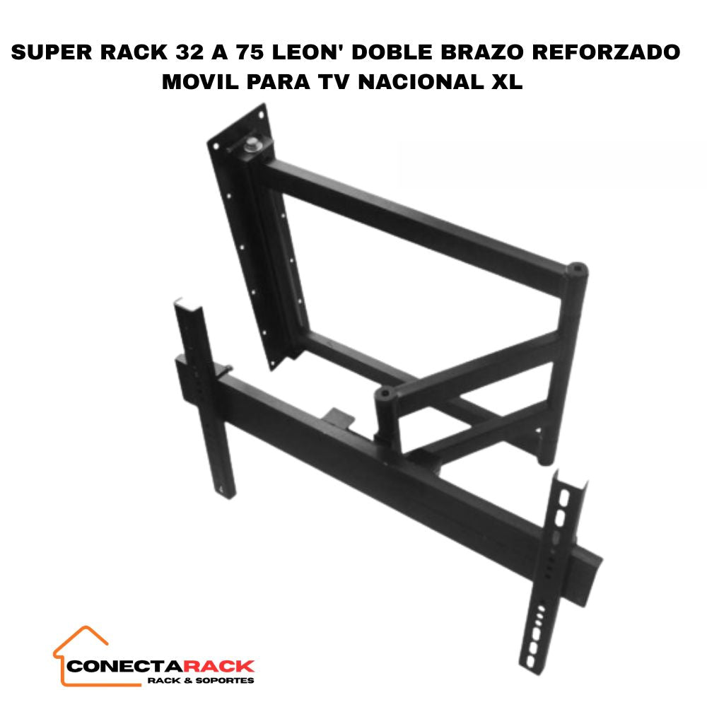 SUPER RACK 32 A 75 LEON' DOBLE BRAZO REFORZADO MOVIL PARA TV NACIONAL XL