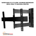 SUPER RACK 32 A 75 LEON  UN BRAZO REFORZADO MOVIL PARA TV NACIONAL MOSTRO